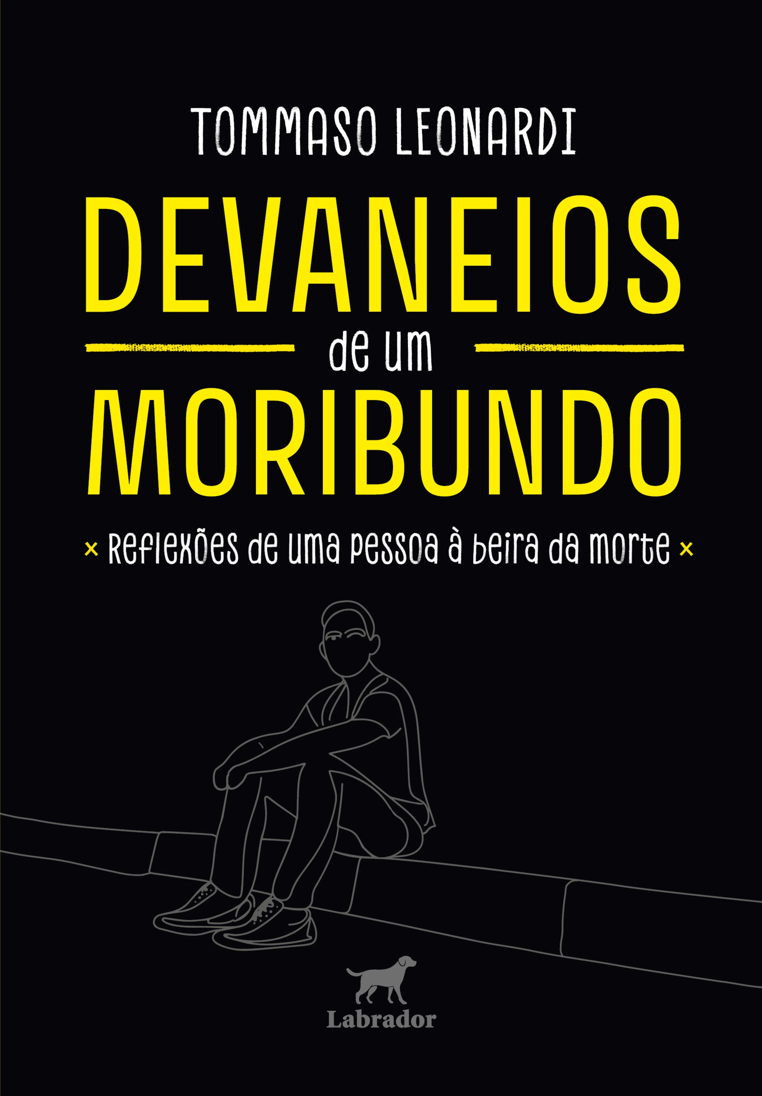 Devaneios de um moribundo