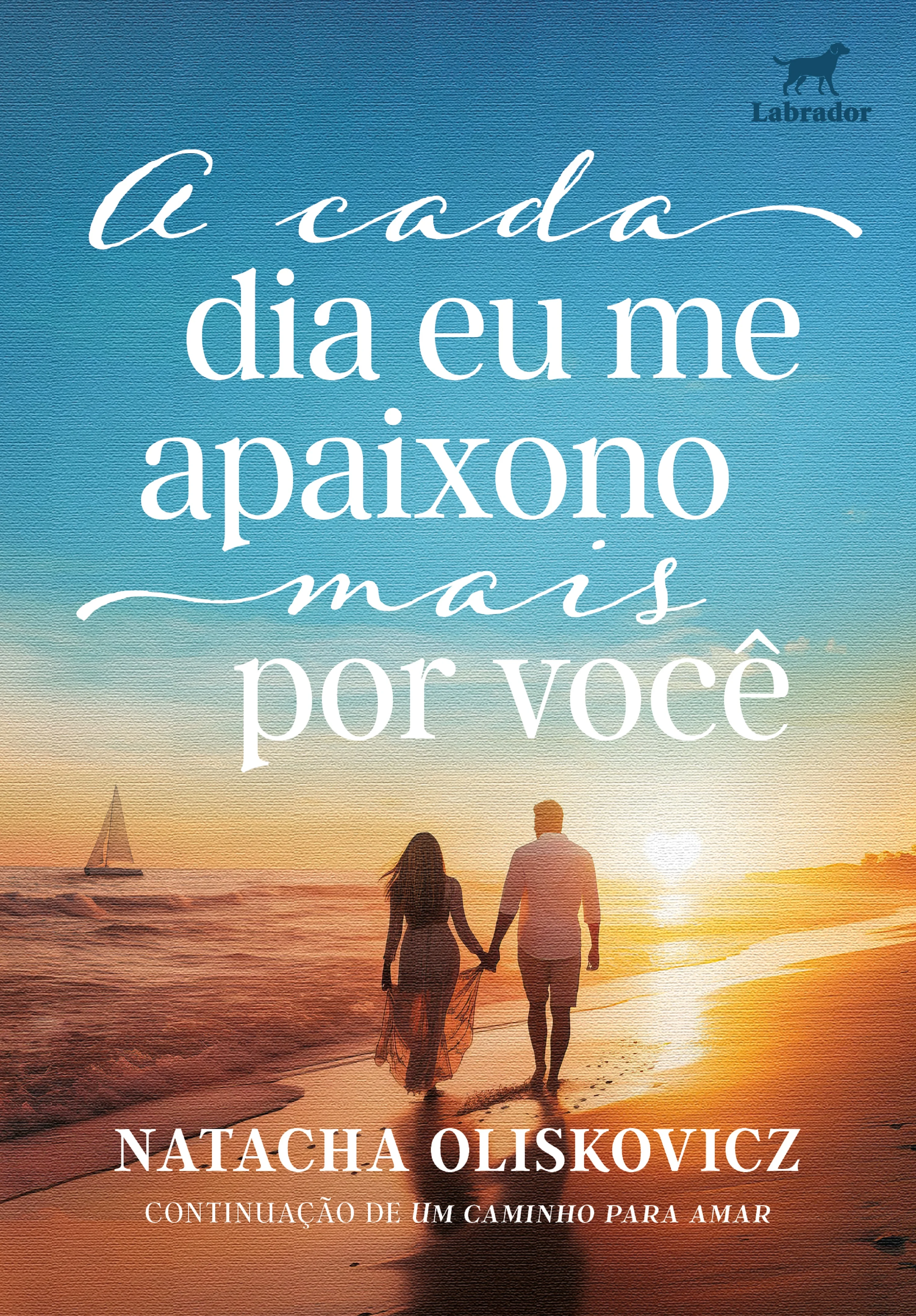 A cada dia eu me apaixono mais por você