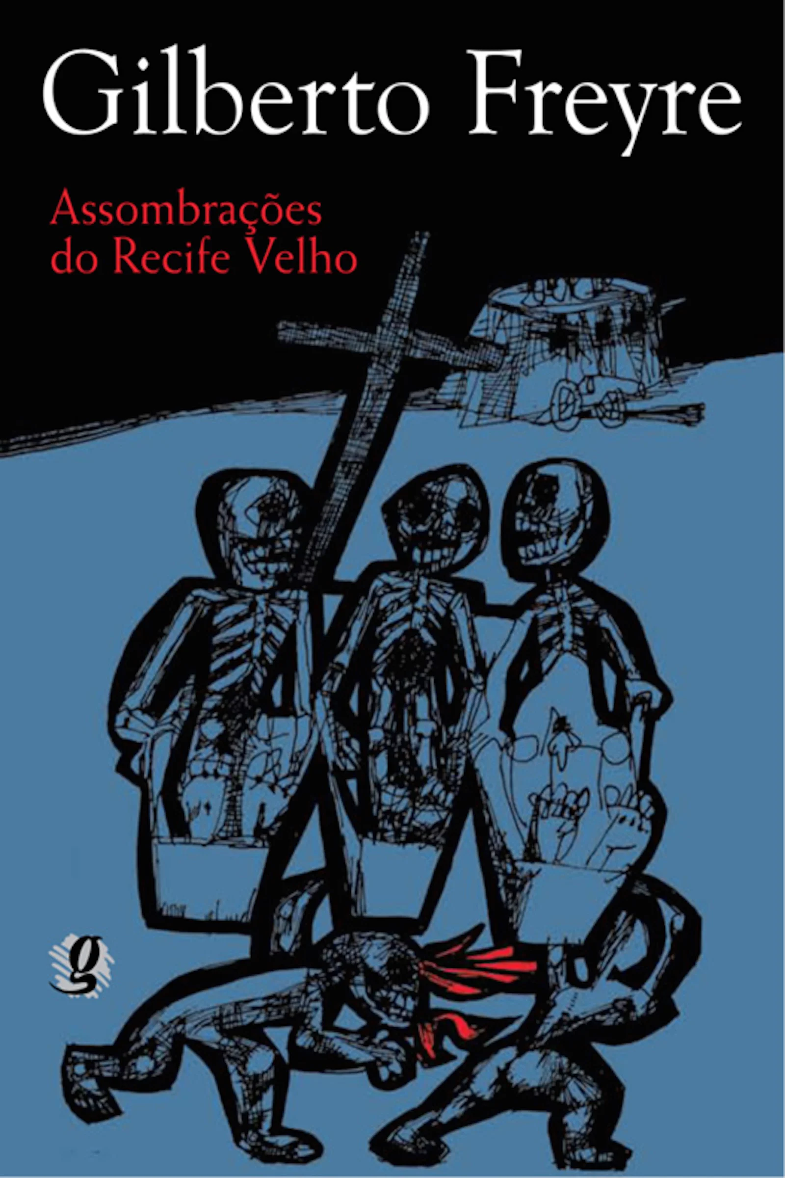 Assombrações do Recife Velho