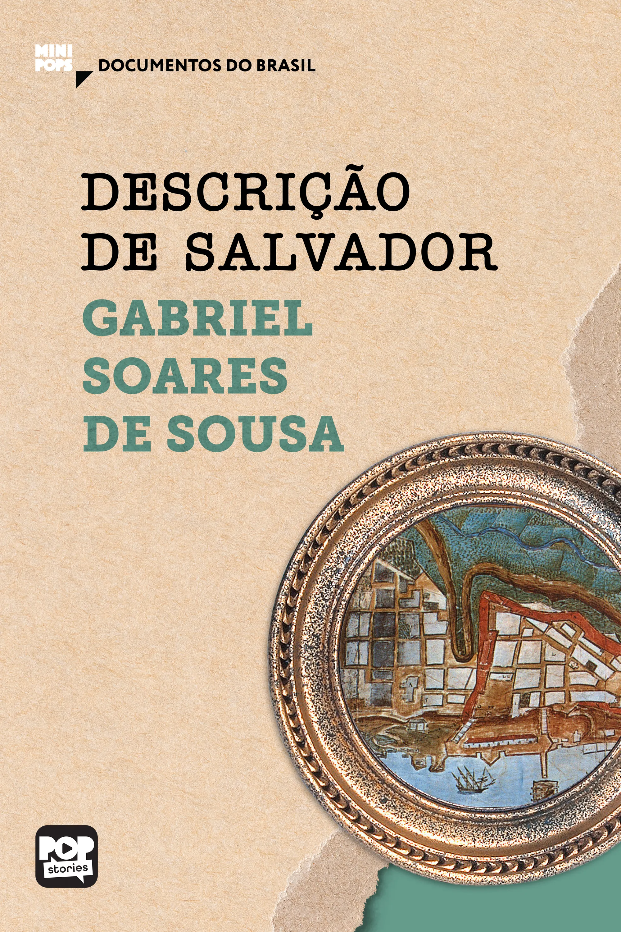Descrição de Salvador: Trechos selecionados de "Tratado descritivo do Brasil"