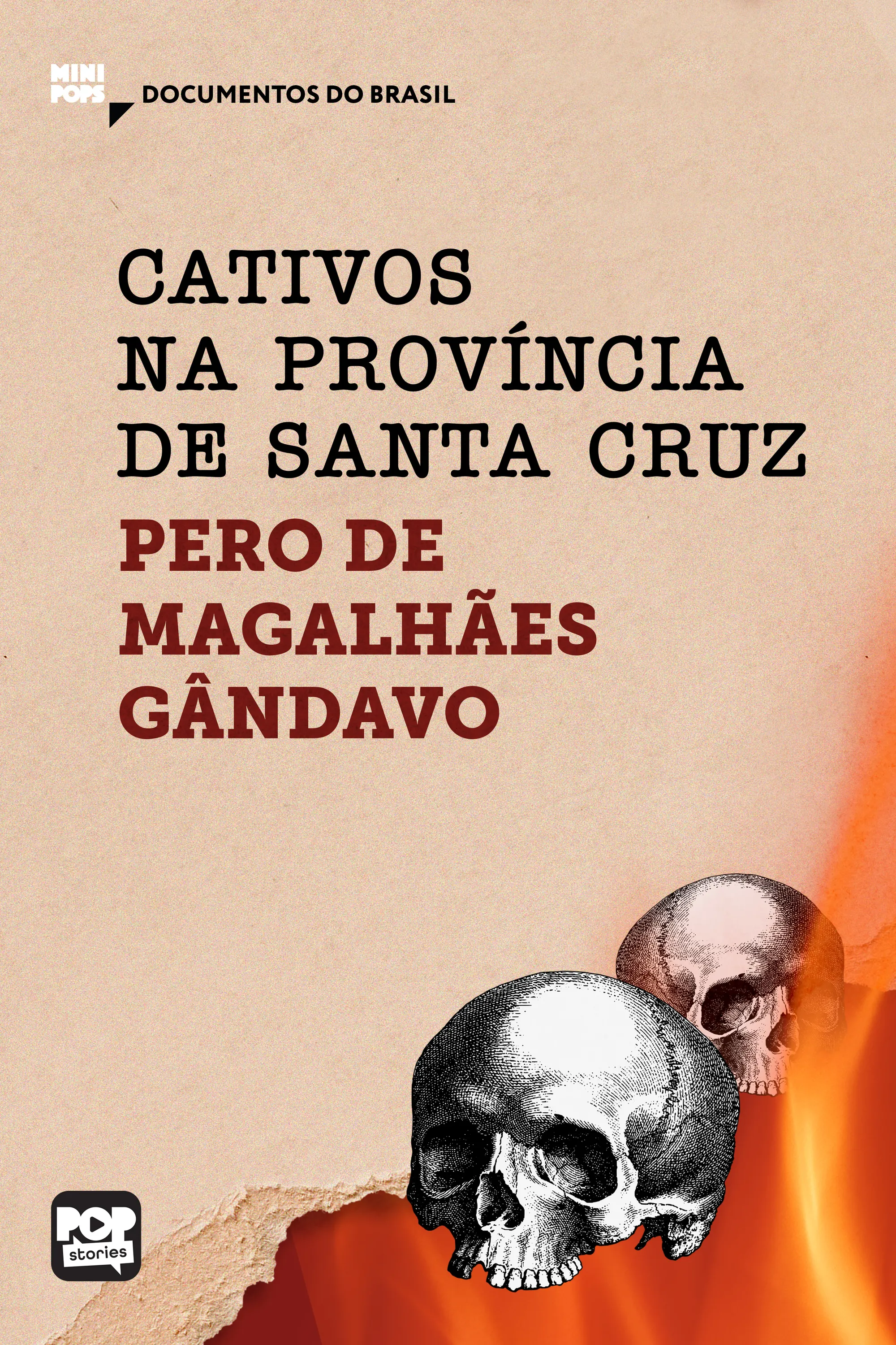 Cativos na província de Santa Cruz: Trechos selecionados de "História da província de Santa Cruz"