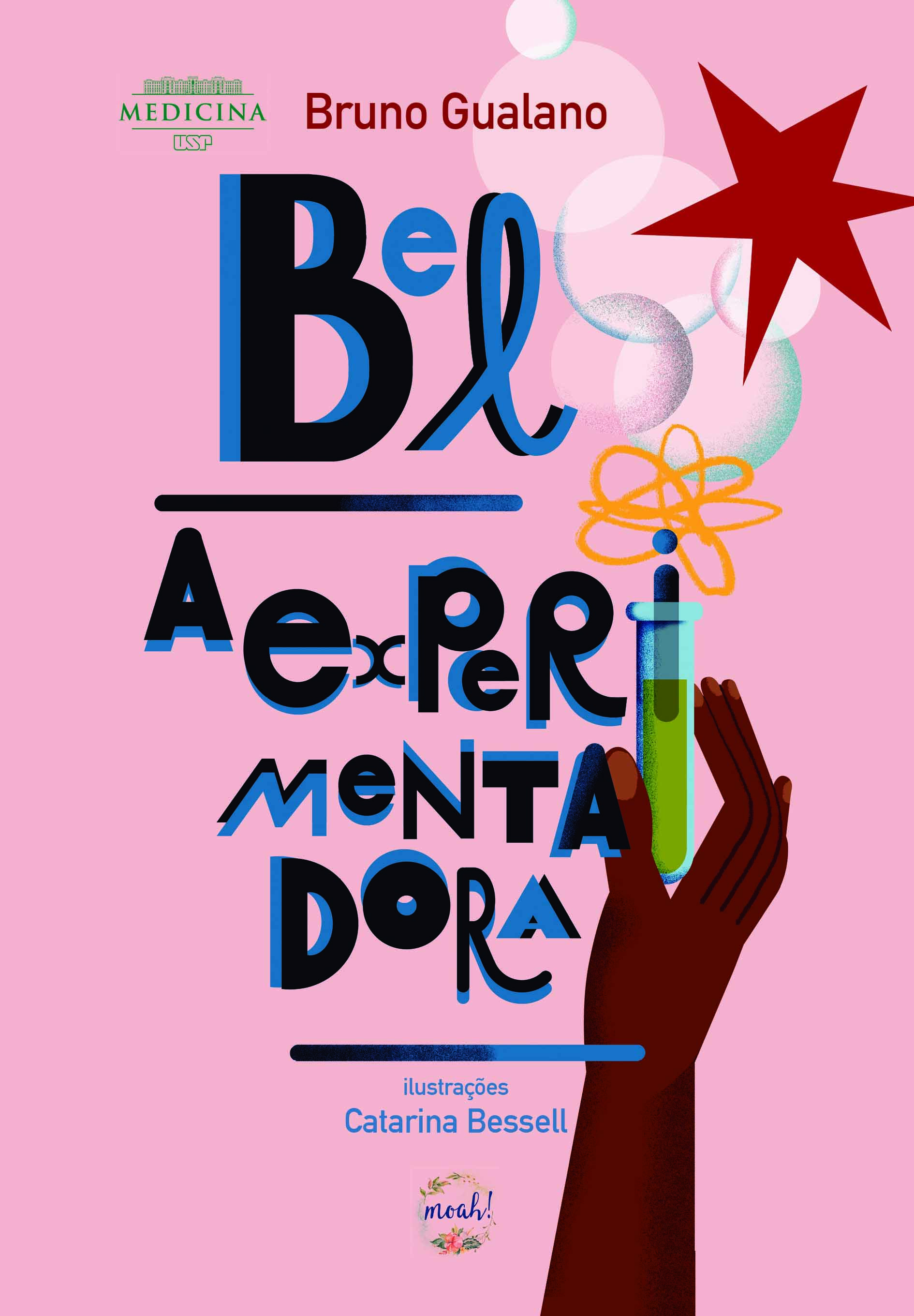 Bel, a Experimentadora