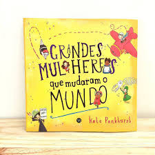 O tema do Livro que apoia o #desafio de hoje é:
67 - Fale sobre um livro que conte, essencialmente, histórias de mulheres.

Esse é um livro infantil que conta a história de várias mulheres que mudaram o mundo com suas ações. Usei em várias contações na biblioteca onde trabalho, mas o uso que mais me orgulhou foi quando as meninas do nosso grupo de feminismo da escola contaram esse livro para os demais alunos. 

#Link365TemasLivros