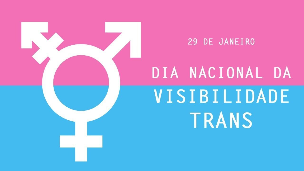 Dia Nacional da Visibilidade Trans