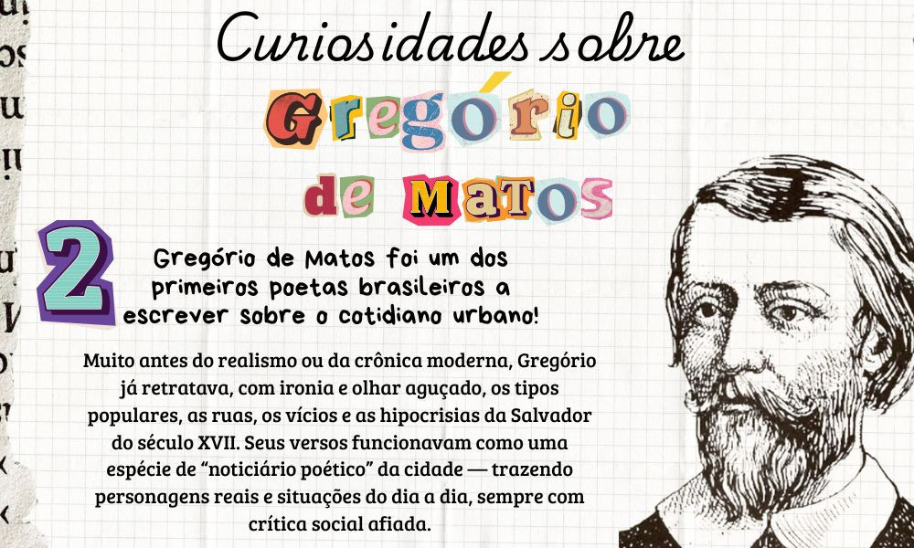 Enquanto o perfil @classicos publica as obras de Gregório de Matos que estão em domínio público, o perfil @novidadesliterunico tem a missão de compartilhar curiosidades sobre o autor.

Para saber qual foi a primeira curiosidade, é só voltar algumas postagens aqui no perfil!