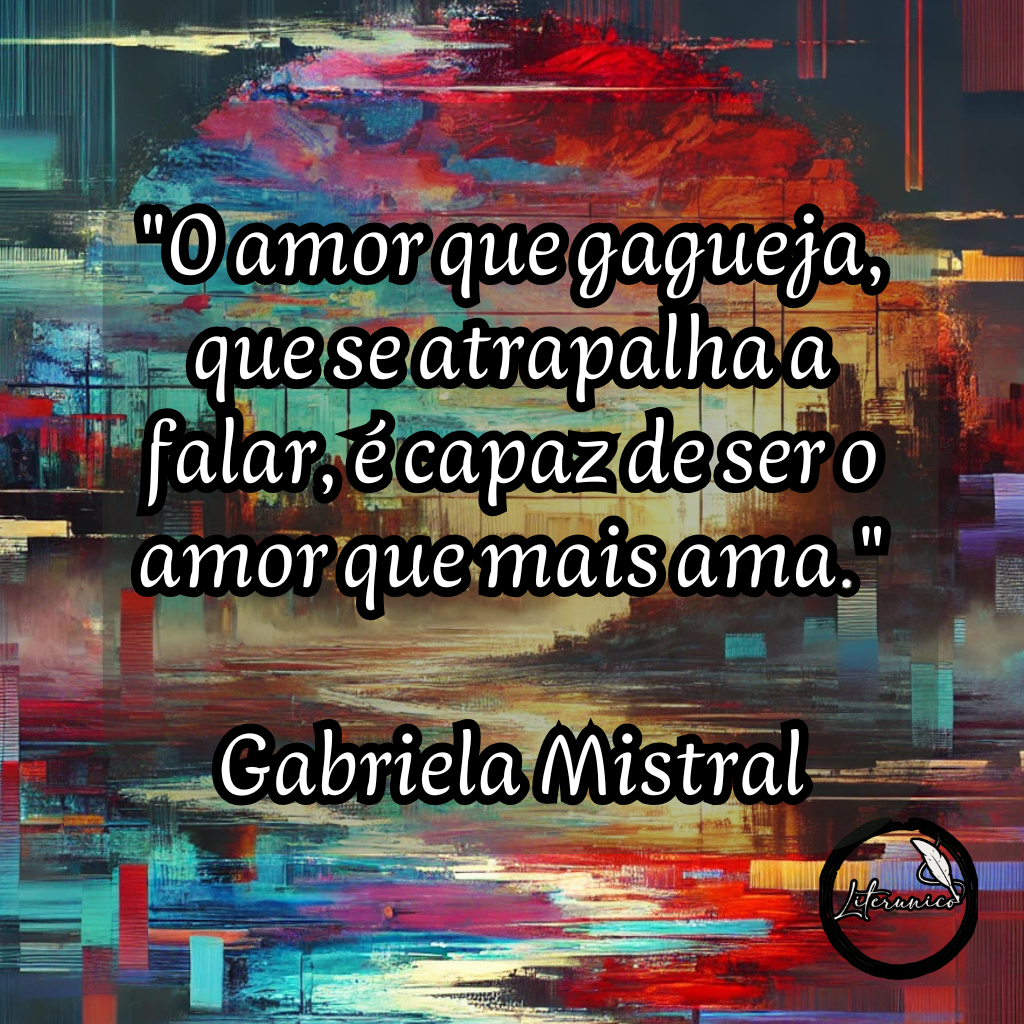 #Bom dia!

Palavra do dia:
#𝔽𝔸𝕃ℍ𝔸

Frase do dia:
"O amor que gagueja, que se atrapalha a falar, é capaz de ser o amor que mais ama."
— Gabriela Mistral

Dia de Lançamentos no Literunico

Aniversariantes:

Aleksei Nikolaevich Tolstói (1883) — Escritor russo conhecido por suas obras de ficção científica e romances históricos.

Gabriela Mistral (1889) — Poetisa chilena e primeira mulher latino-americana a ganhar o Nobel de Literatura.

Rod Stewart (1945) — Cantor e compositor britânico.