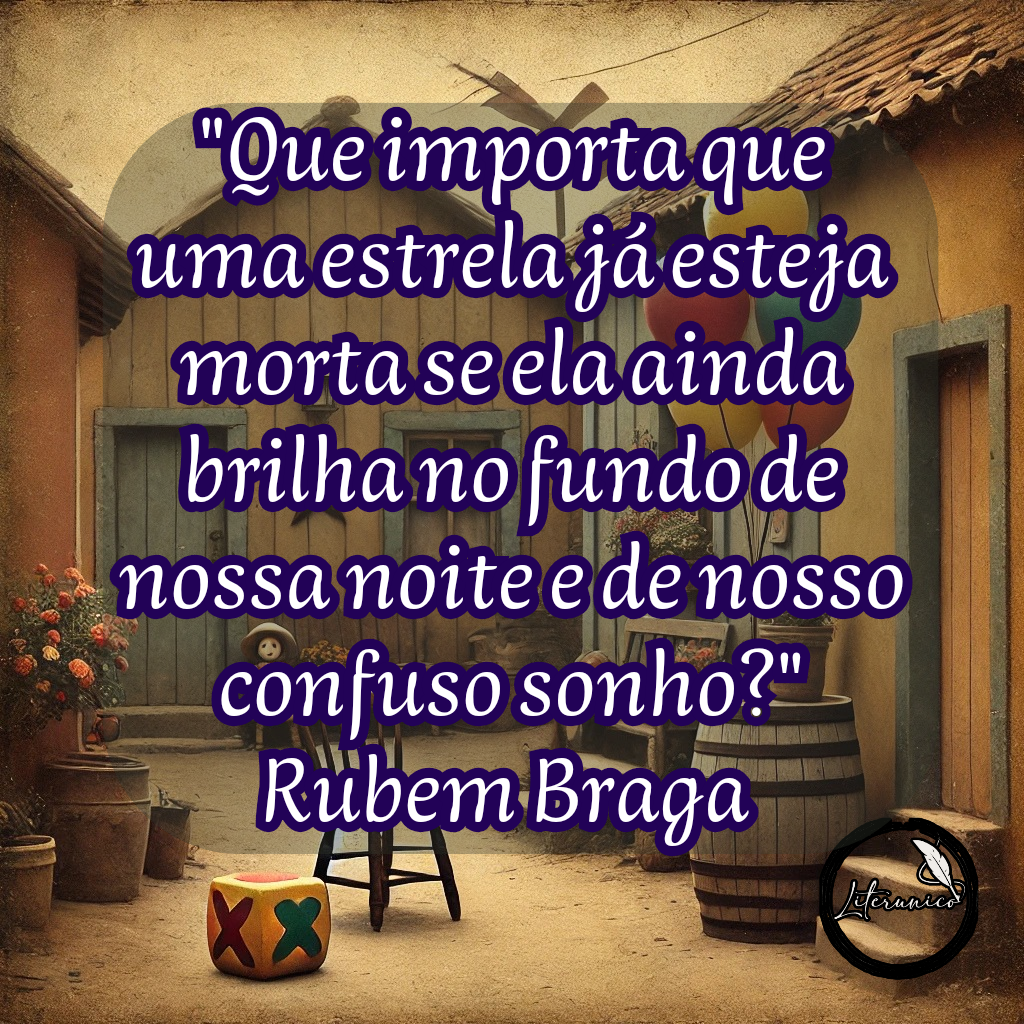 #Bom dia!

Palavra do dia:
#𝕊𝕀𝔾ℕ𝕀𝔽𝕀ℂ𝔸𝔻𝕆

Frase do dia:
"Que importa que uma estrela já esteja morta se ela ainda brilha no fundo de nossa noite e de nosso confuso sonho?"
— Rubem Braga 

Aniversariantes:

Rubem Braga (1913) — Escritor e jornalista brasileiro, considerado um dos maiores cronistas do país. 

Carlos Villagrán (1944) — Ator e humorista mexicano, mundialmente conhecido por interpretar o personagem Quico no seriado "Chaves".