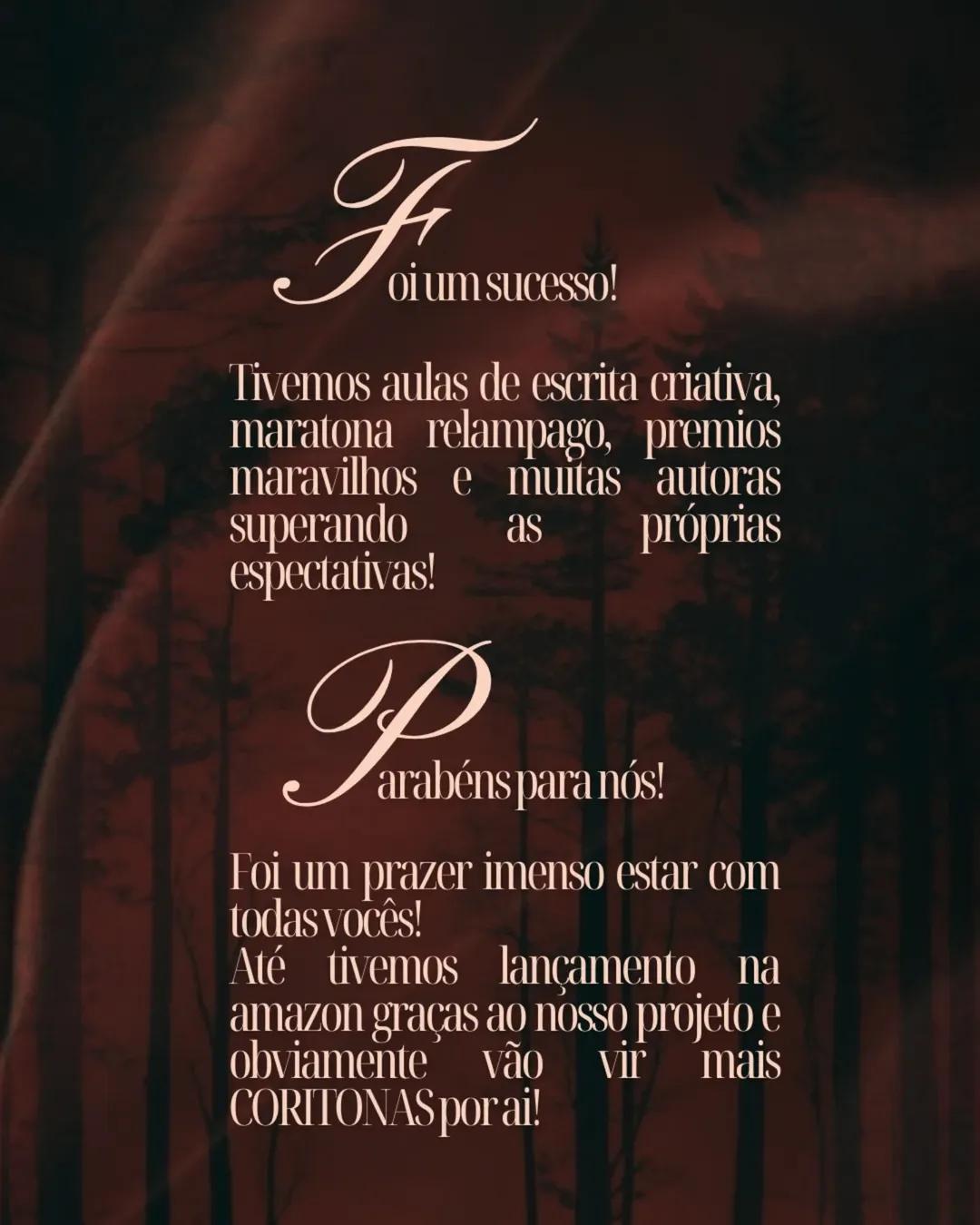 A #coritona de verão acabou, mas já estamos organizando tudo aqui para uma nova muito em breve! Enquanto isso, quero agradecer cada uma que participou e todos que apoiaram esse trabalho. Foi um mês muito legal! Fico feliz que esse pequeno evento ajudou bastante autora! Aproveitem os livrinhos e aguardem pq logo estaremos de volta!