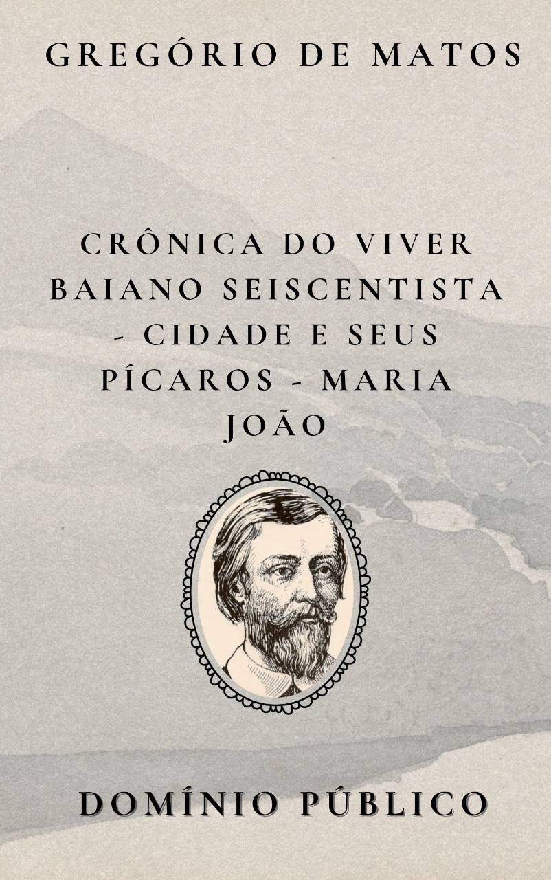 Livro: Crônica do Viver Baiano Seiscentista – A Cidade e Seus Pícaros: Maria João
Autor: Gregório de Matos
Lançamento: Século XVII

Em Maria João, Gregório de Matos brinca com os limites da identidade e da moralidade ao apresentar uma personagem ambígua, que desafia as convenções de gênero e os costumes da Salvador colonial. Com seu estilo satírico e provocador, o poeta transforma Maria João em símbolo de transgressão — uma figura que incomoda, causa escândalo e, ao mesmo tempo, fascina. A crítica social aparece por meio da zombaria dirigida tanto à personagem quanto à sociedade que tenta escondê-la ou ridicularizá-la. Como em outras de suas crônicas poéticas, Gregório usa o riso e a ironia para revelar o desconforto da cidade diante do que escapa às normas estabelecidas.

#domíniopúblico
#Clássicos