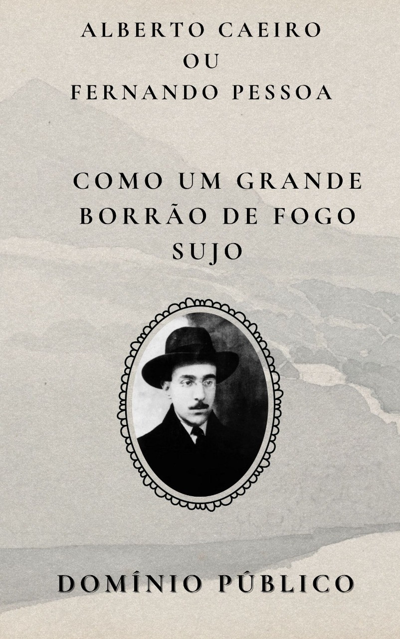 Livro: Como um grande borrão de fogo sujo
Autor: Alberto Caeiro
Lançamento: Início do século XX (em domínio público como parte dos heterônimos de Fernando Pessoa)

Como um grande borrão de fogo sujo é um poema em que Alberto Caeiro observa o pôr do sol de forma crua e desromantizada. Ao descrevê-lo como um “borrão de fogo sujo”, o poeta rejeita a idealização poética comum e reafirma seu compromisso com a realidade tal como ela é. Para Caeiro, a beleza não precisa de adorno ou significado profundo — ela existe mesmo nas imagens imperfeitas e nos fenômenos mais banais. O poema é mais um exemplo de sua poética da simplicidade e da aceitação do mundo sem filtros.

#domíniopúblico
#Clássicos