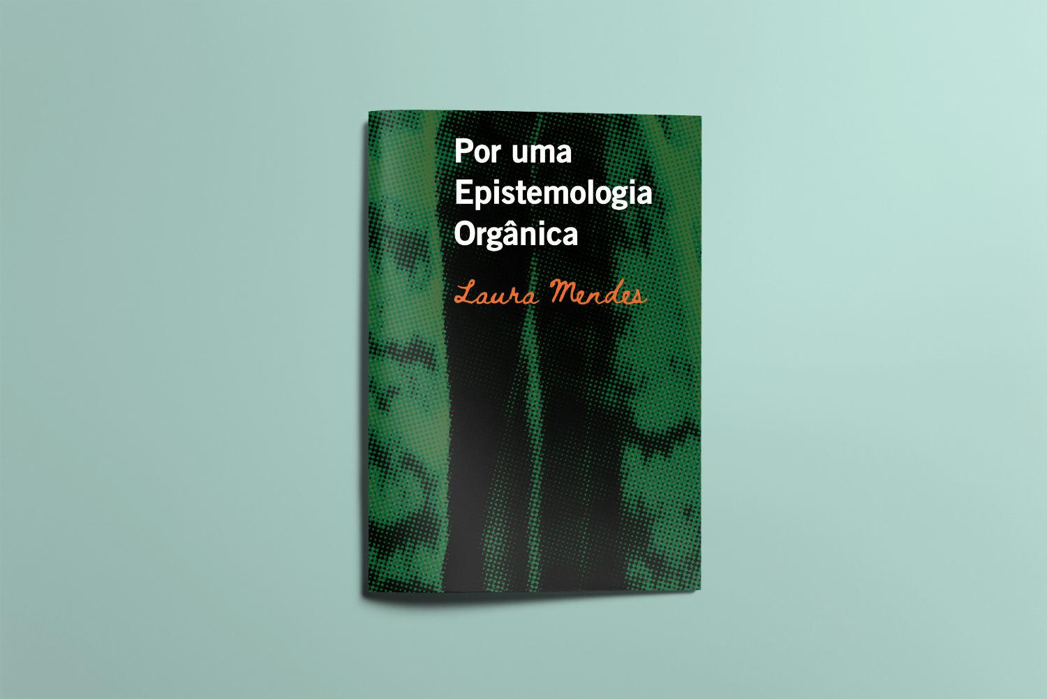 Apoie a publicação de Por uma epistemologia orgânica, novo livro de Laura Mendes.Um ensaio sobre saber, território, sensibilidade, mistério e outras formas de aprender com o mundo.Campanha de financiamento coletivo até 10 de agosto.https://apoia.se/epistemologia-organica

Fonte: https://mastodon.social/@monstro/116648059240953547
#fediverse #livro #literatura